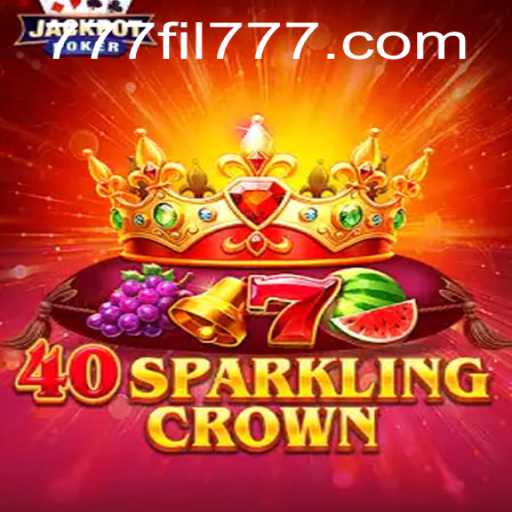 Exploring 40SparklingCrown: A Captivating New Game Experience